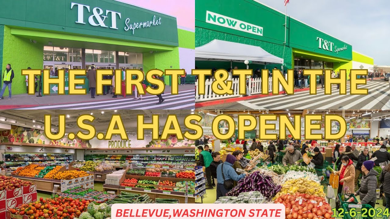 Grand Opening T&T Supermarket The World's Largest Asian Grocery in Bellevue Washington State USA