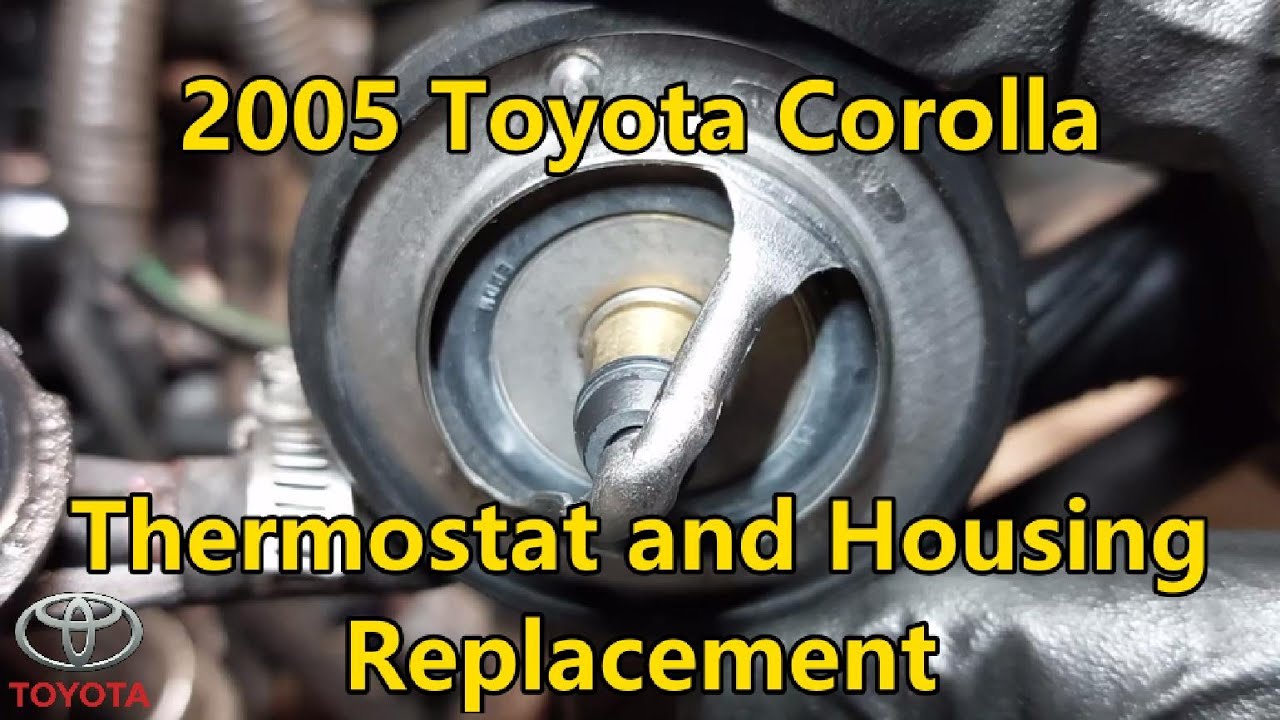 2005 Toyota Corolla - Thermostat and Housing Replacement