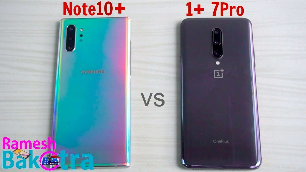 Samsung Galaxy Note 10 Plus vs OnePlus 7 Pro SpeedTest and Camera Comparison