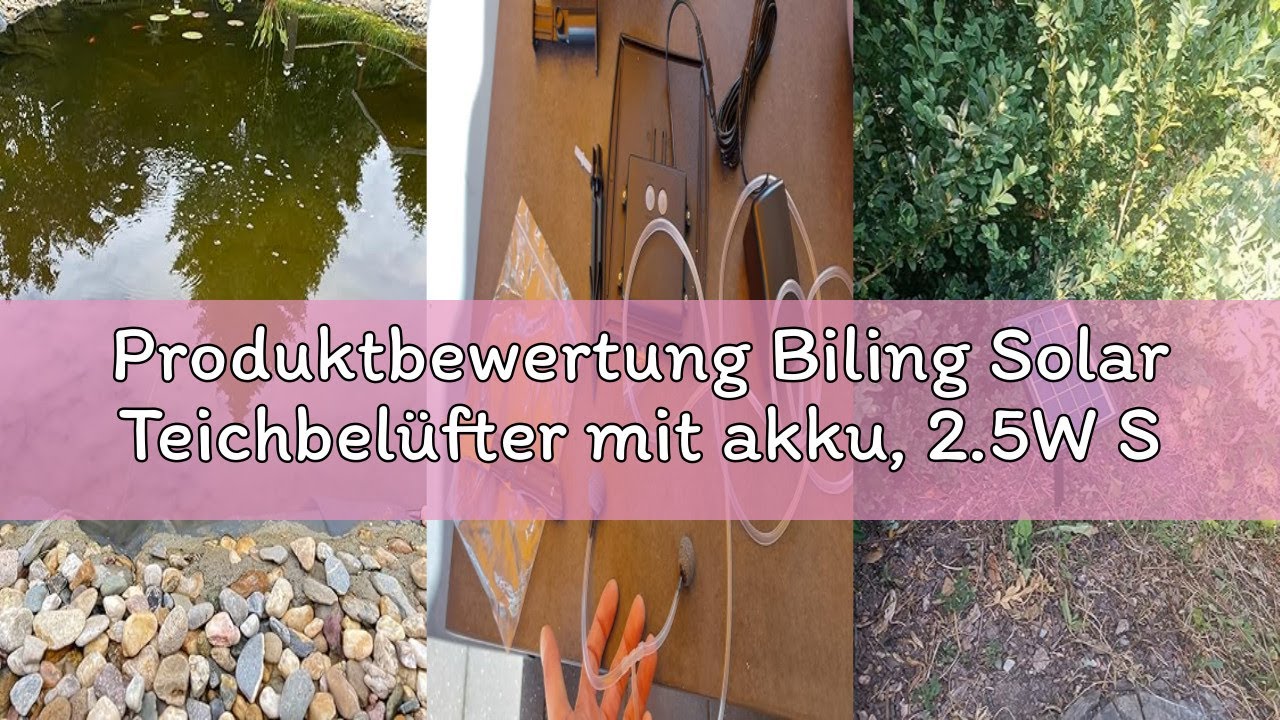 Produktbewertung Biling Solar Teichbelüfter mit akku, 2.5W Solar Sauerstoffpumpe für Teich Teichbelü