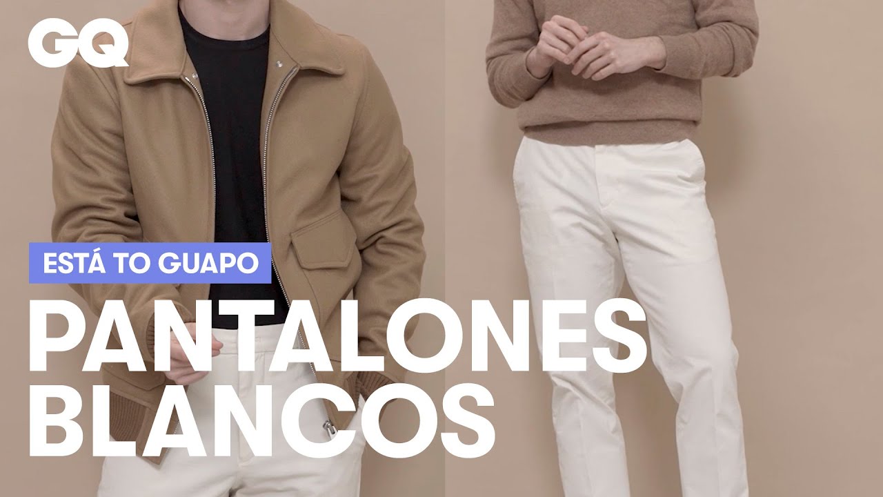 Cómo combinar los pantalones blancos todo el año | Está to guapo | GQ España