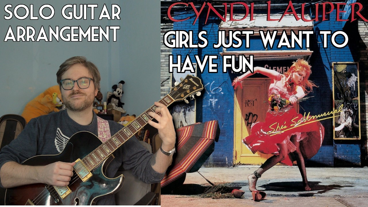 Cyndi Lauper - Girls Just Want To Have Fun | Solo Guitar Arrangement | Fingerstyle Guitar Version