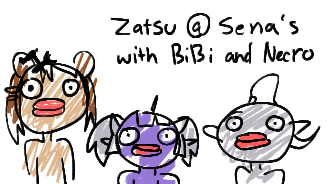【VTUBER】zatsu with @senabonbon @busujimabibi