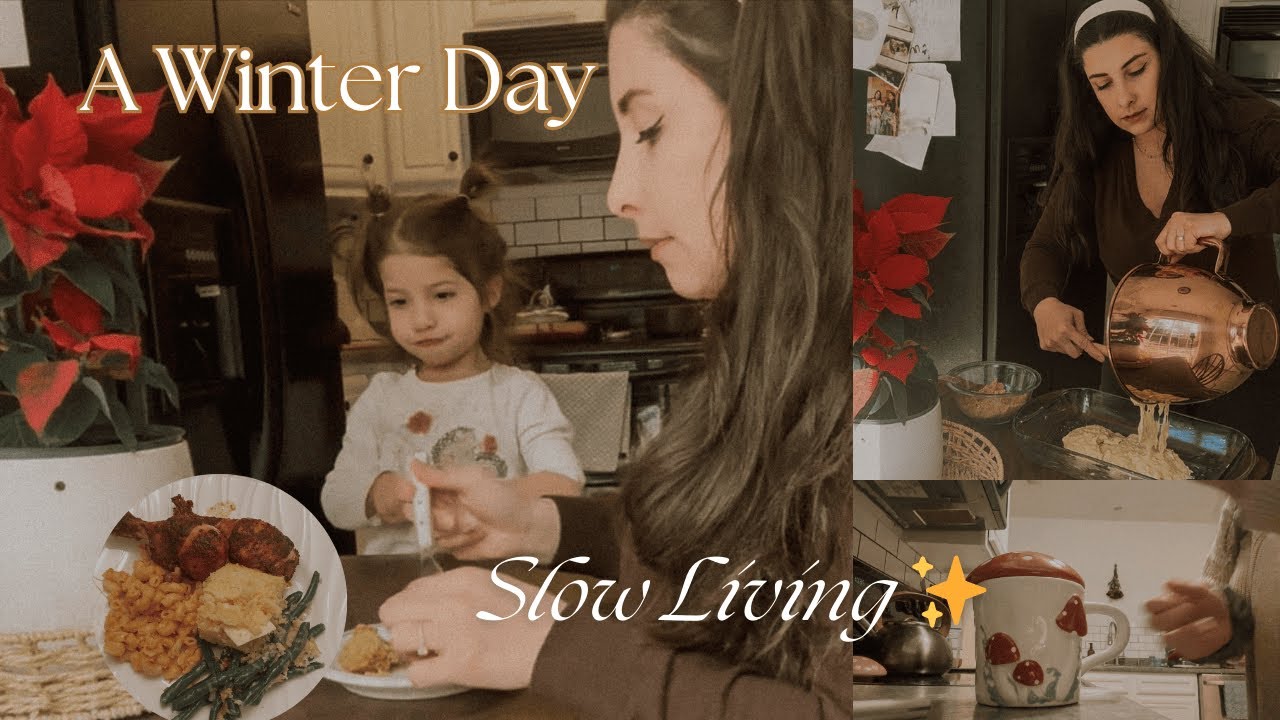 Slow and Cozy Winter Days | Homemaking & Simple Living