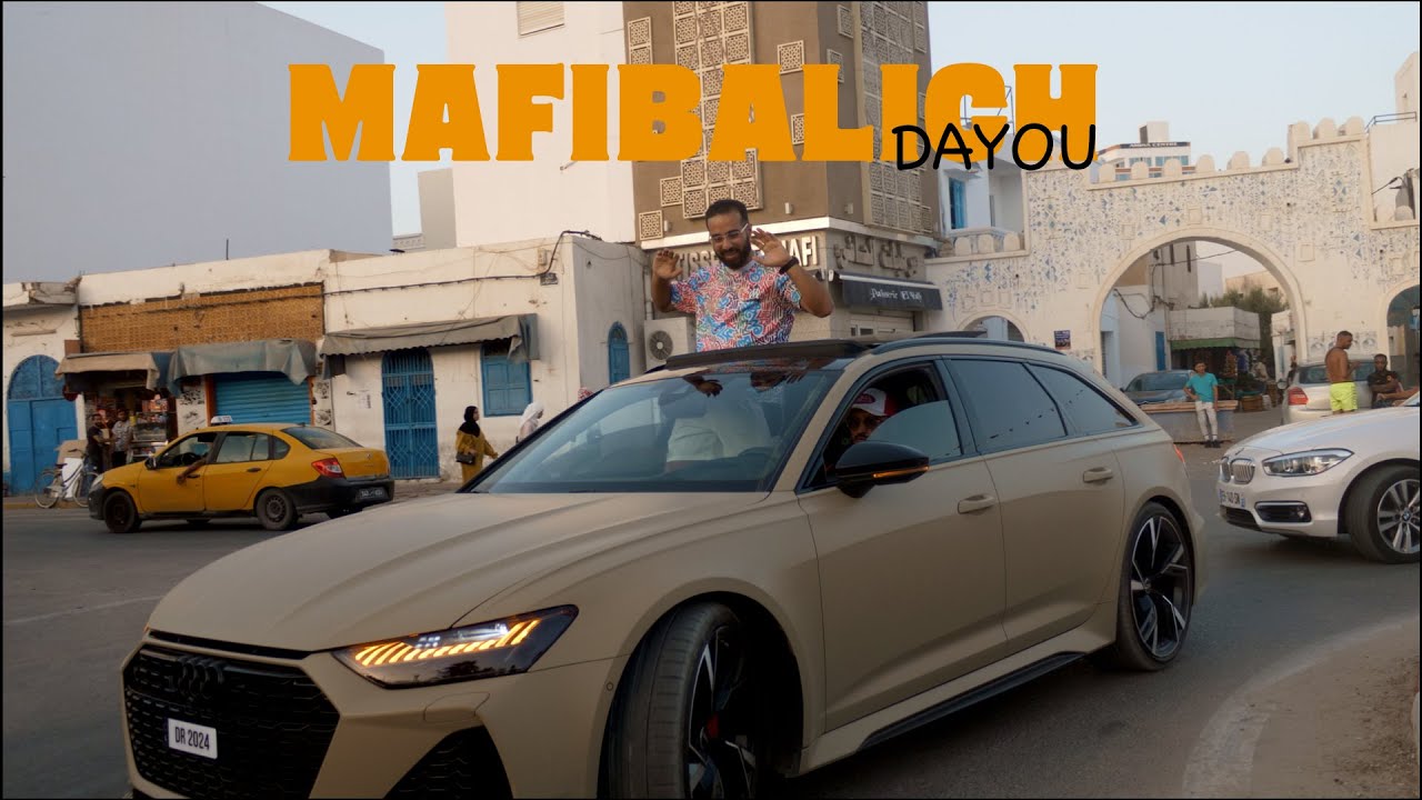 DAYOU - MAFIBALICH / مافيباليش  (Clip officiel)