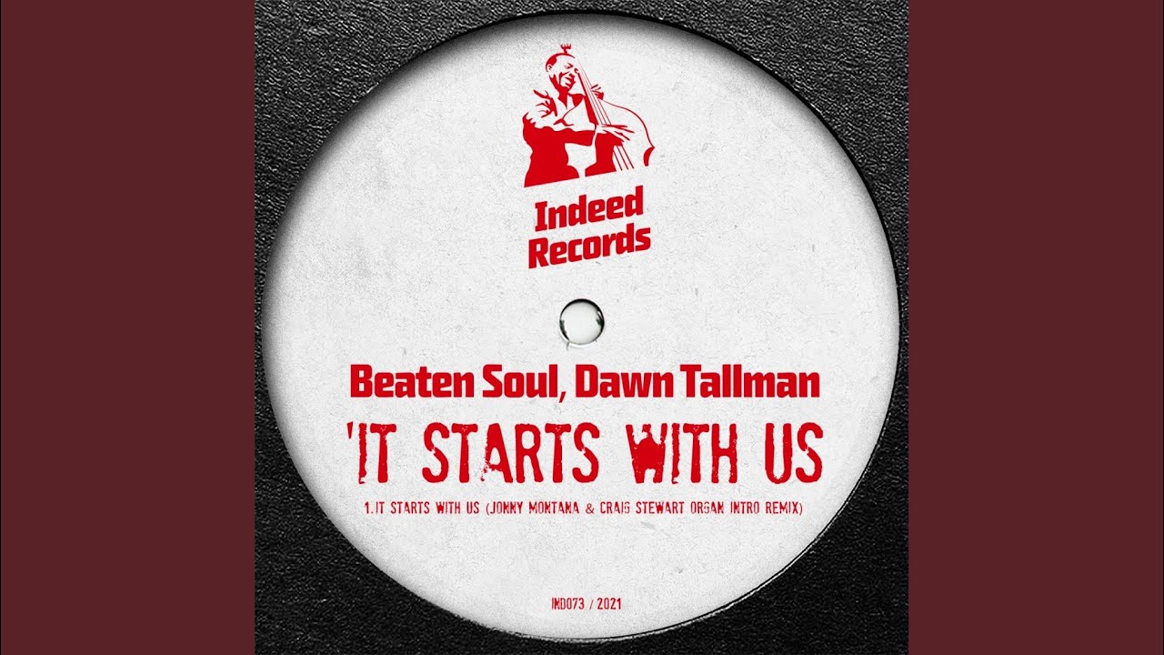 It Starts With Us (Jonny Montana & Craig Stewart Organ Intro Remix)