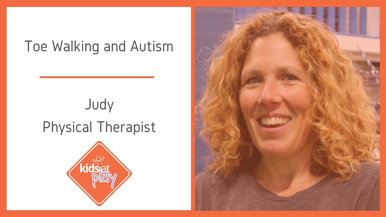 Toe Walking and Autism | Kids at Play