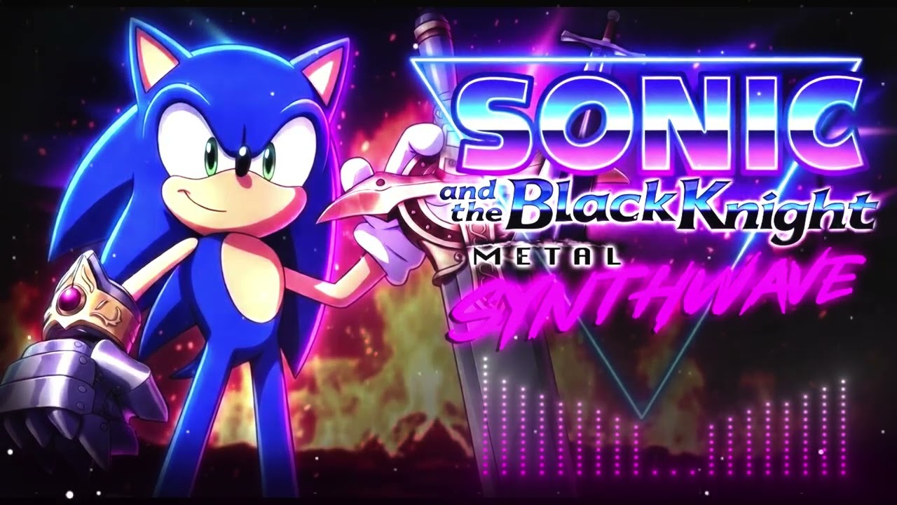 Sonic And The Black Knight (Synthwave Album)