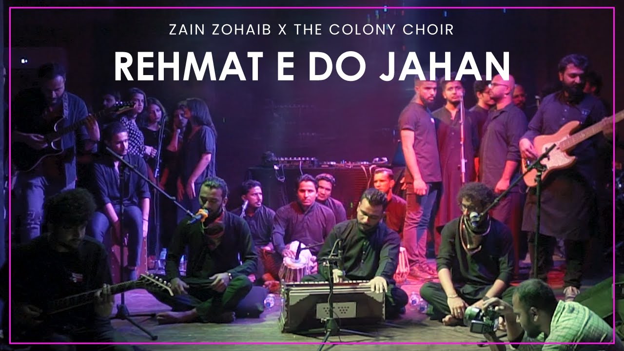 Rehmat E Do Jahan | Zain Zohaib  x @Raagistan  x The Colony Choir