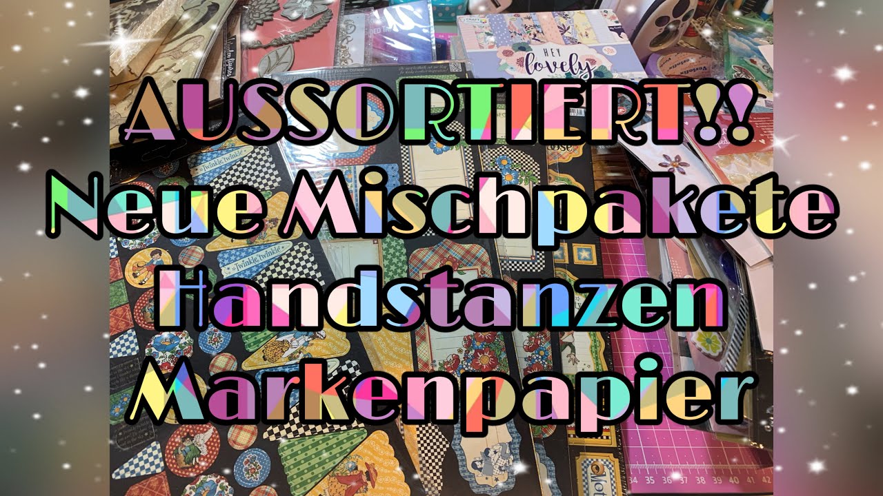 AUSSORTIERT!! NEUE MISCHPAKETE * HANDSTANZEN * MARKENPAPIER * KAWAIIPAKET ❣️🥰