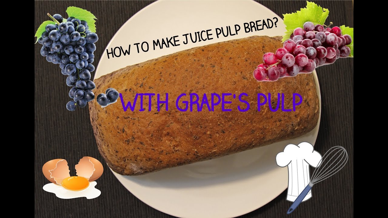 How To Make Juice Pulp Bread?