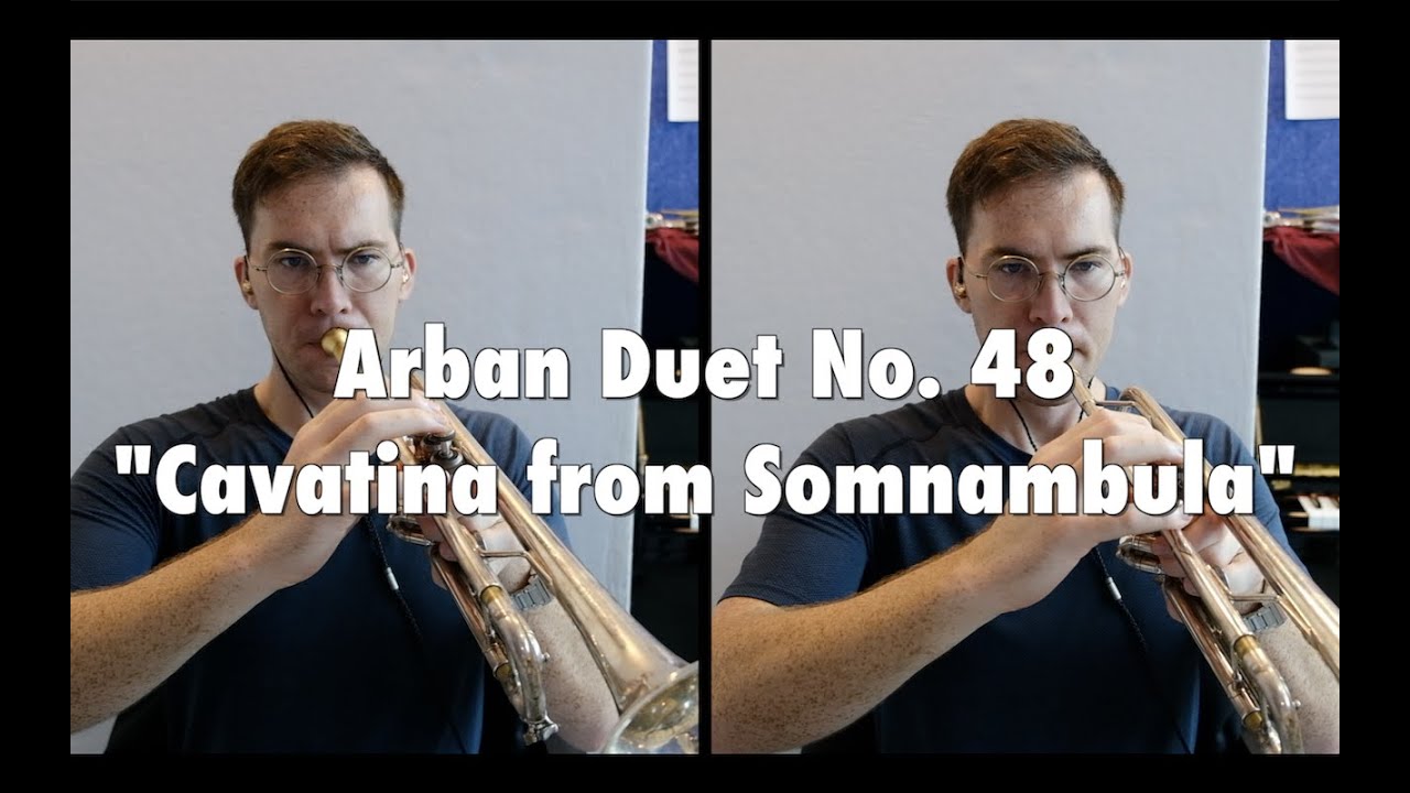 Cavatina from Somnambula | Arban Duet No.  48