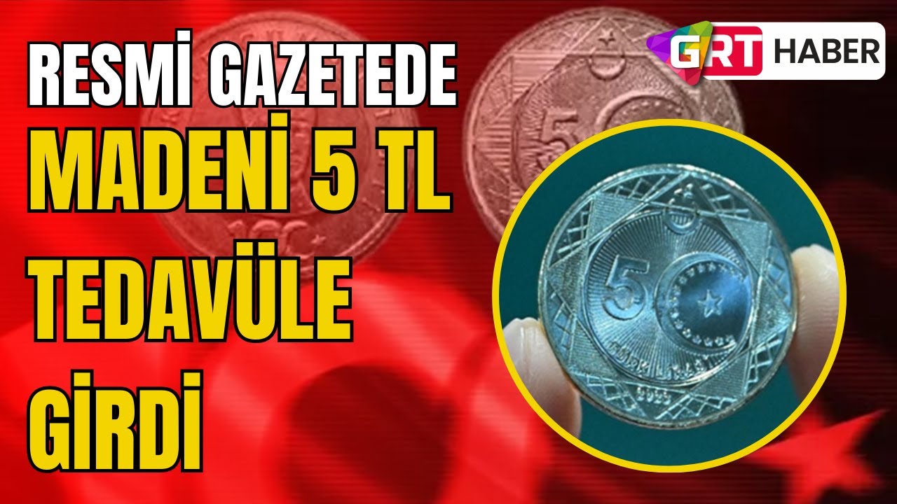 Madeni 5 TL tedav&uuml;le &ccedil;ıkıyor! &Ouml;n y&uuml;z&uuml;nde 2 detay var.
