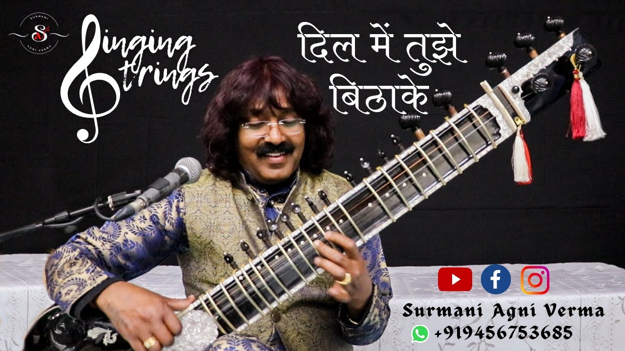 Dil Me Tujhe Bitha Ke | Singing Strings Ep:5 | Song no.39| Surmani Agni Verma