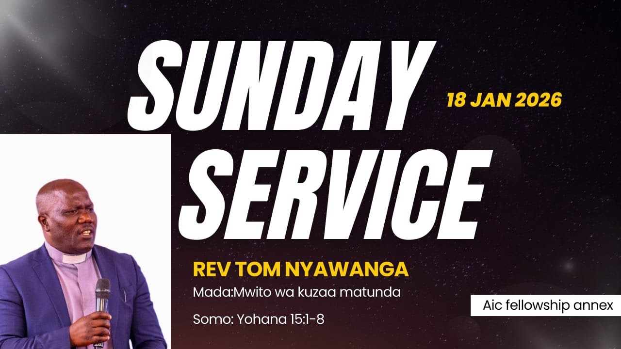 18-1-2026 || AIC FELLOWSHIP ANNEX - ELDORET  SUNDAY KISWAHILI   SERVICE