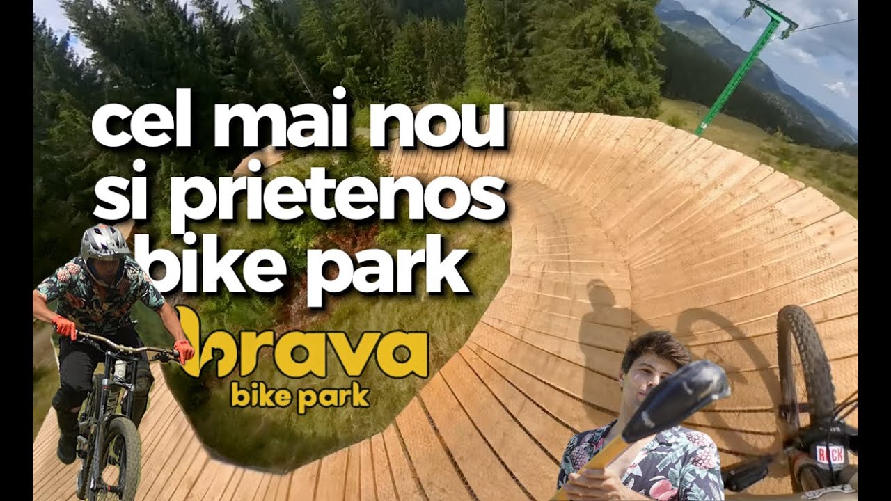 Cel mai nou si prietenos bike park 🟢 Brava Bike Park 🔵 Locul perfect pentru flow si contrapante!