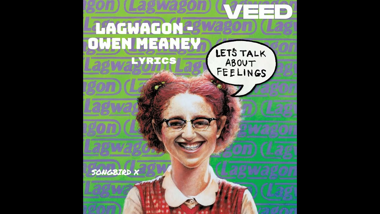 Lagwagon - Owen Meaney (Lyrics)