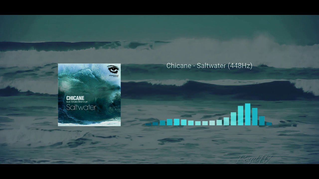 Chicane - Saltwater (448Hz)