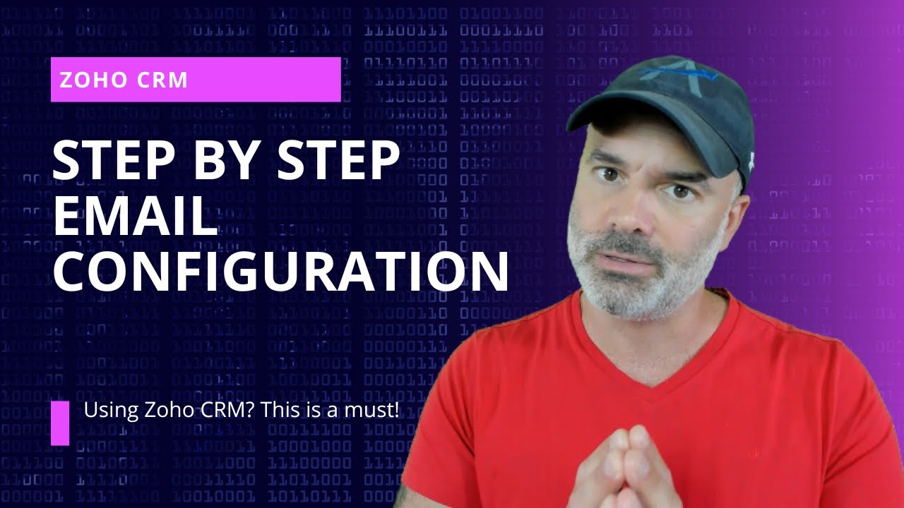 How To Config Your Email On Zoho CRM - Step By Step Tutorial