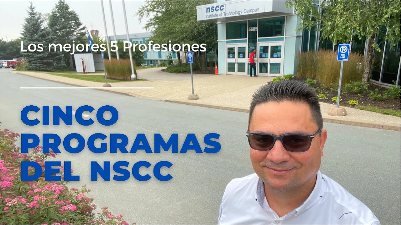 Los 5 mejores empleos en Nova Scotia y los programas del NSCC que te ayudaran a conseguirlos