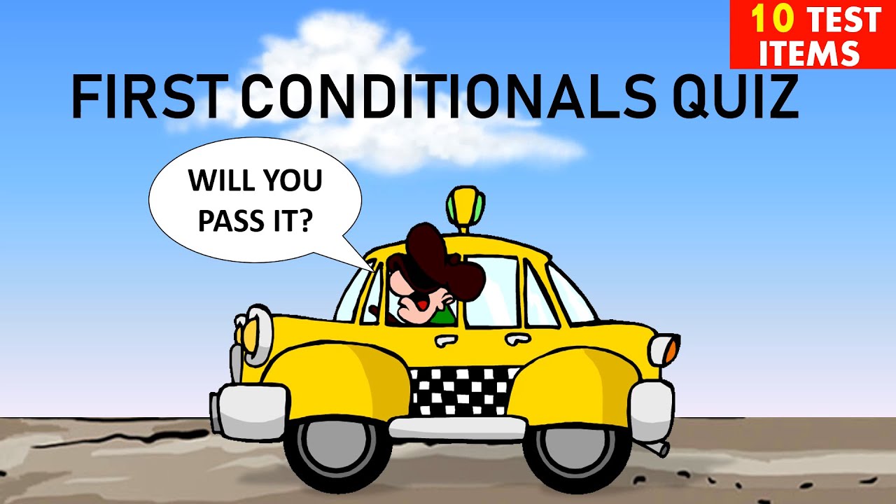 FIRST CONDITIONAL QUIZ #2