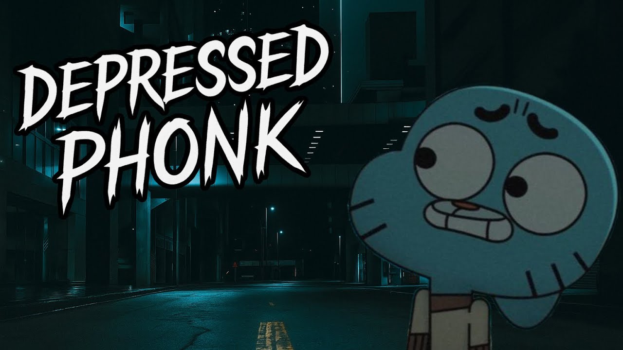 DEPRESSED PHONK