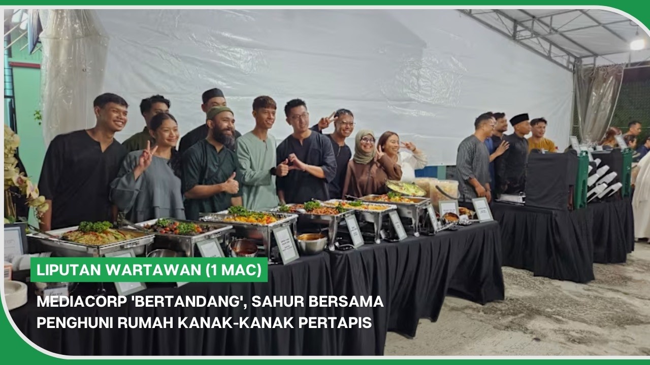 LIPUTAN WARTAWAN (1 Mac) | Mediacorp 'bertandang', sahur bersama penghuni Rumah Kanak-kanak Pertapis