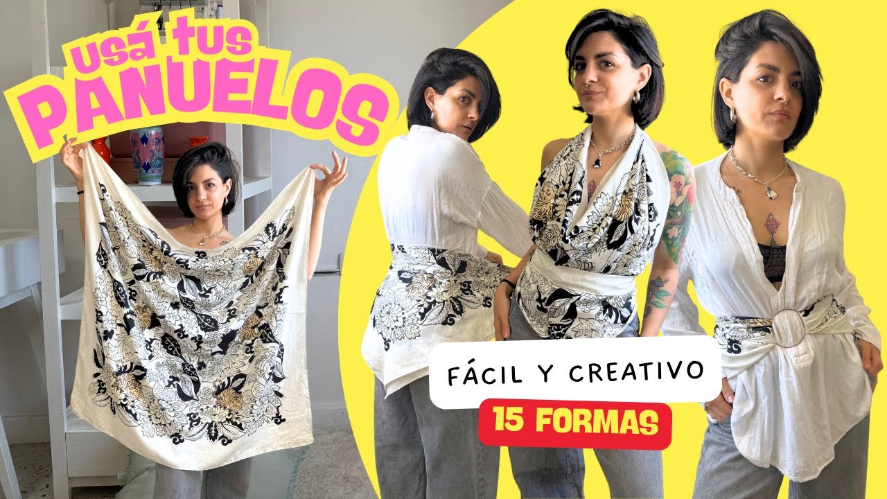 Cómo Usar tus PAÑUELOS para Elevar Cualquier OUTIFT ✨ | 15 Ideas