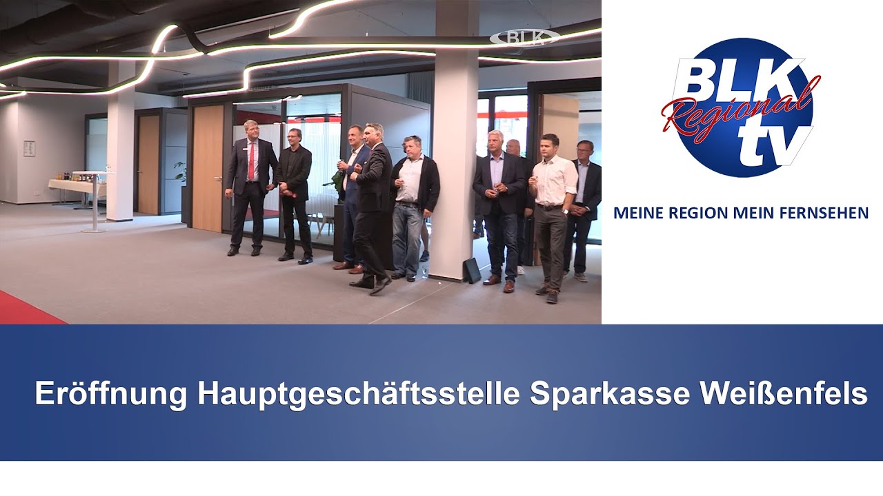 Eröffnung Hauptgeschäftsstelle Sparkasse Weißenfels
