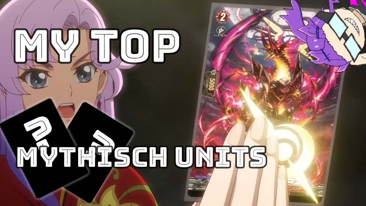 Топ-11 лучших Mythischunits [Cardfight! Vanguard]