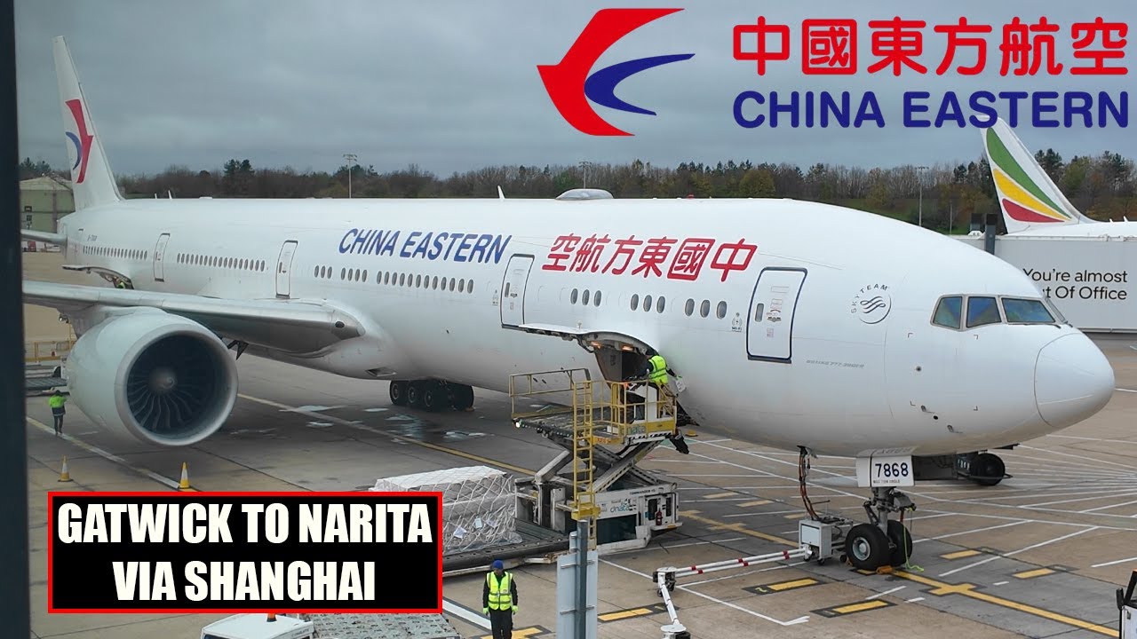 Flying China Eastern to Japan - Gatwick to Narita via Shanghai