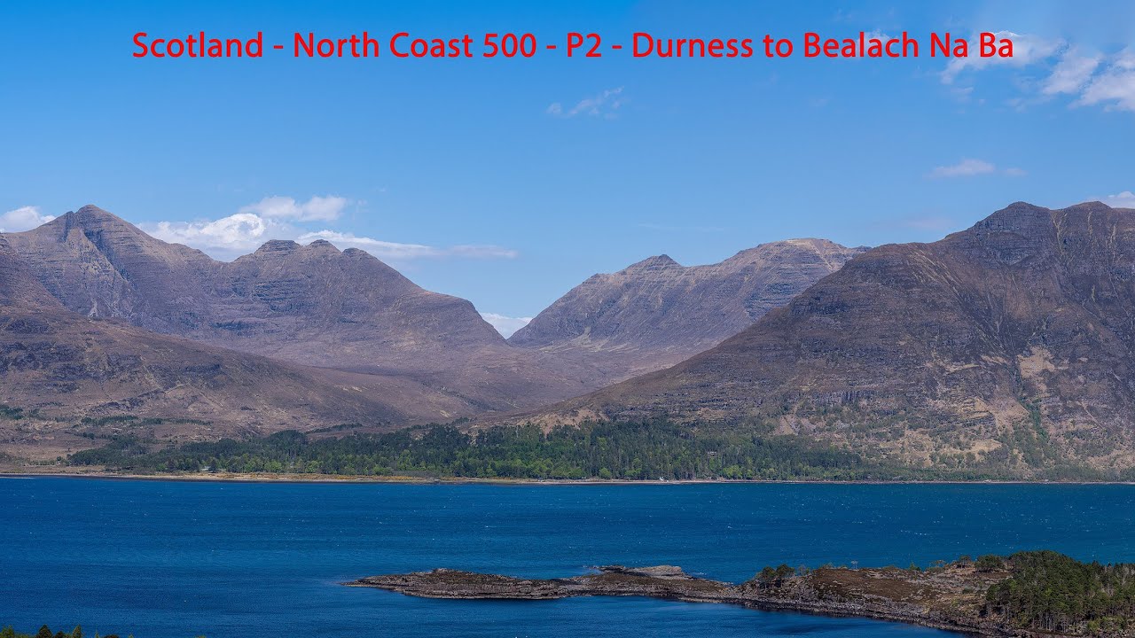 Scotland’s Wild North Coast 500: Part 2: Durness to Bealach na Bà! 🏴🌄 | Photography +Drone Adventure