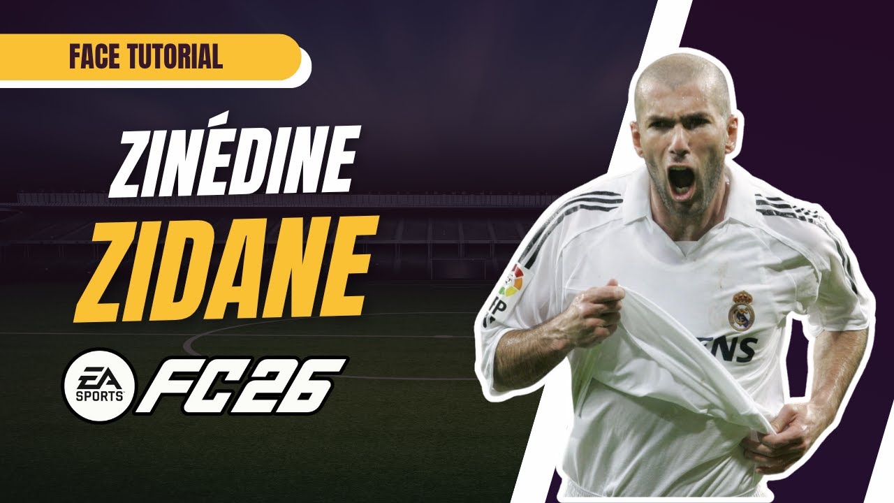 EA FC26 Player Creation Guide: ZINEDINE ZIDANE Lookalike Face Tutorial