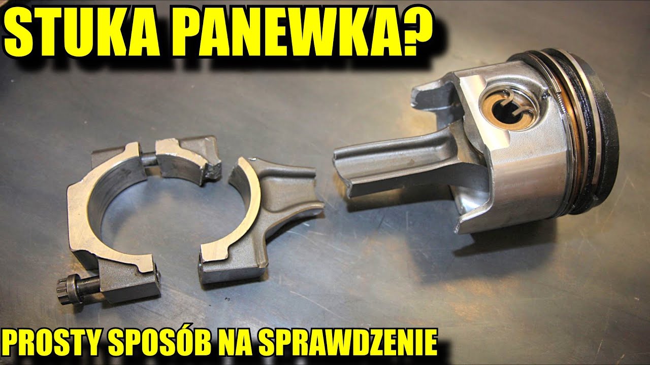 STUKAJĄCA PANEWKA CZY SWORZEŃ TŁOKA? Prosty sposób na sprawdzenie. Mechanika dla laika #1