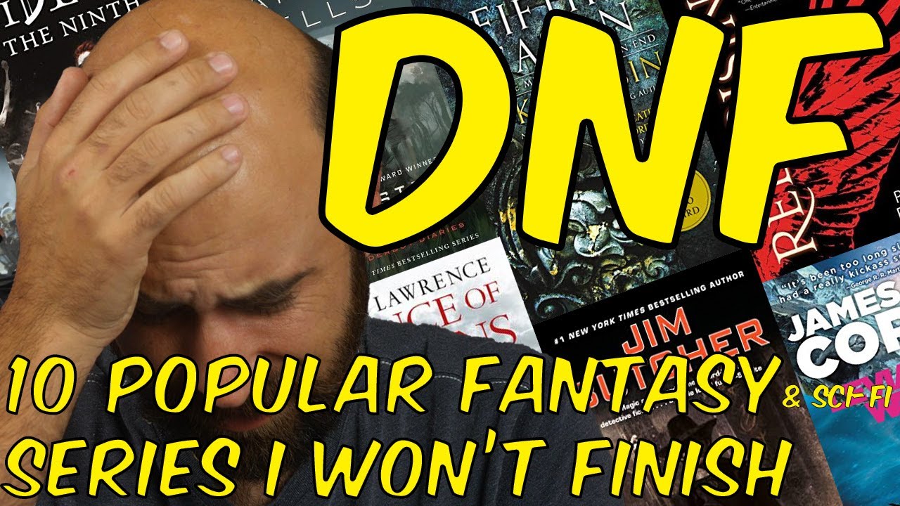 10 Very Popular Fantasy & Sci-Fi Series I Won't Finish