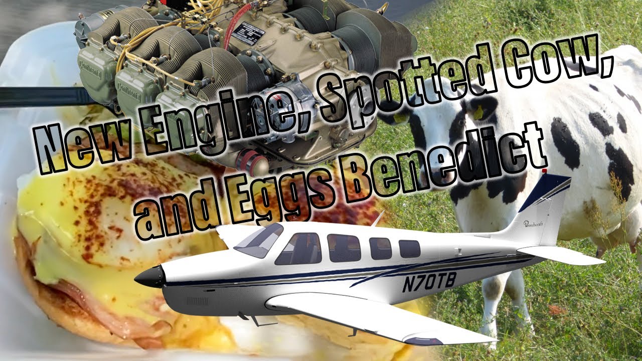 Beckey's First Flight with the New Engine - Eggs Benedict & Spotted Cow