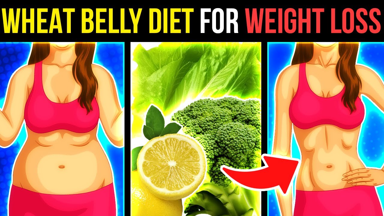 Miracles Of The Wheat Belly Diet for Weight LOSS