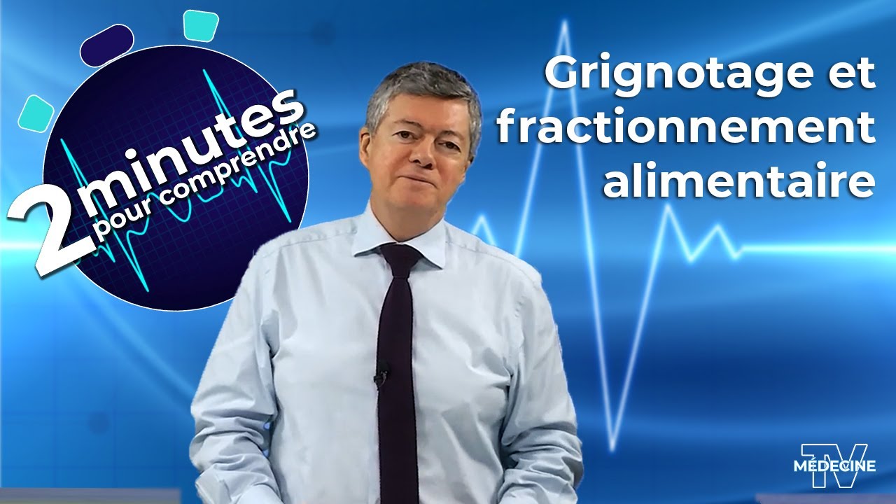 Grignotage et fractionnement alimentaire - 2 minutes pour comprendre