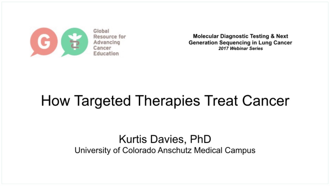How Targeted Therapies Treat Cancer Davies