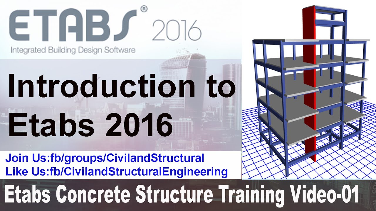 Introduction to Etabs 2016 V 01