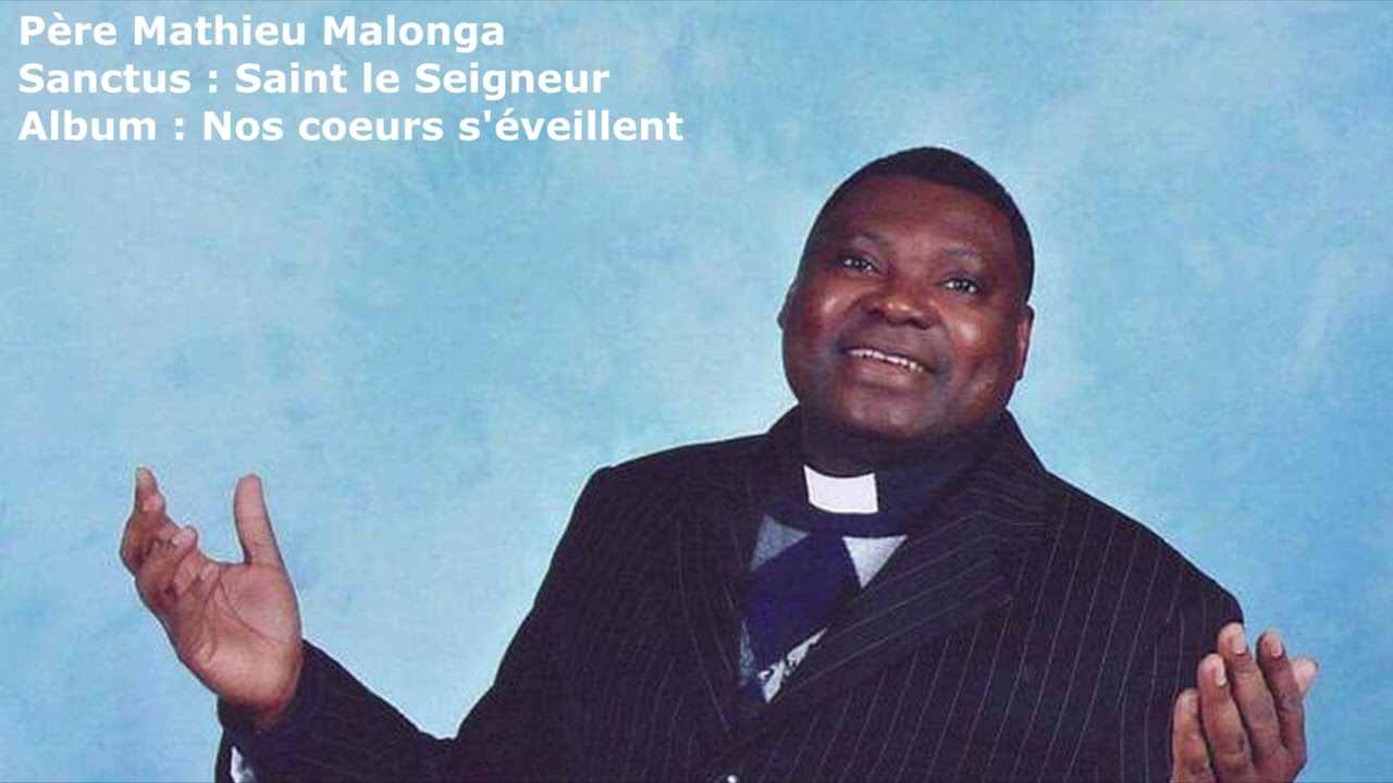 Père Mathieu Malonga - Sanctus