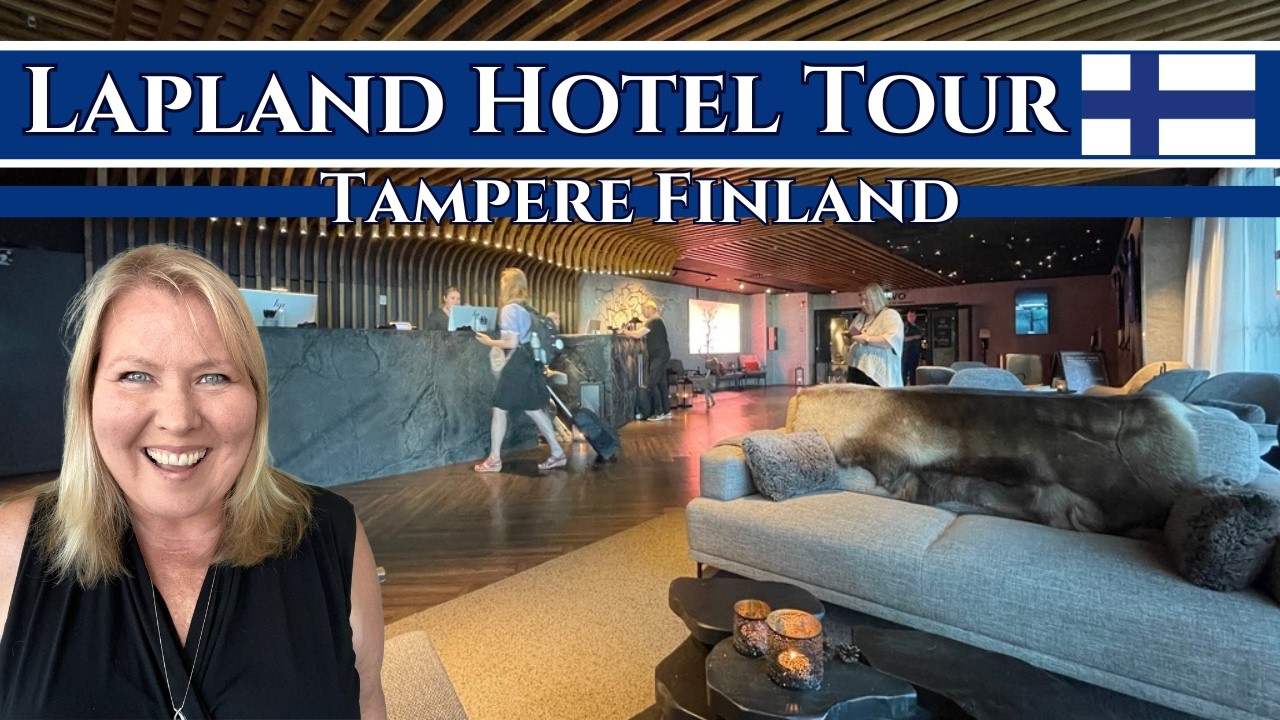 The Lapland Hotel Experience: Discover Tampere Finland's  Nordic Gem