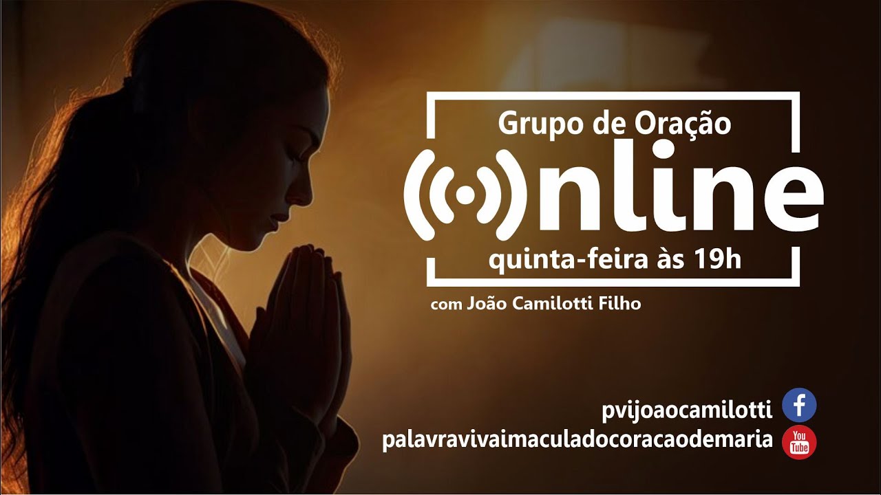 Grupo de Oração Palavra Viva | João Camilotti Filho  - 05/03/2026