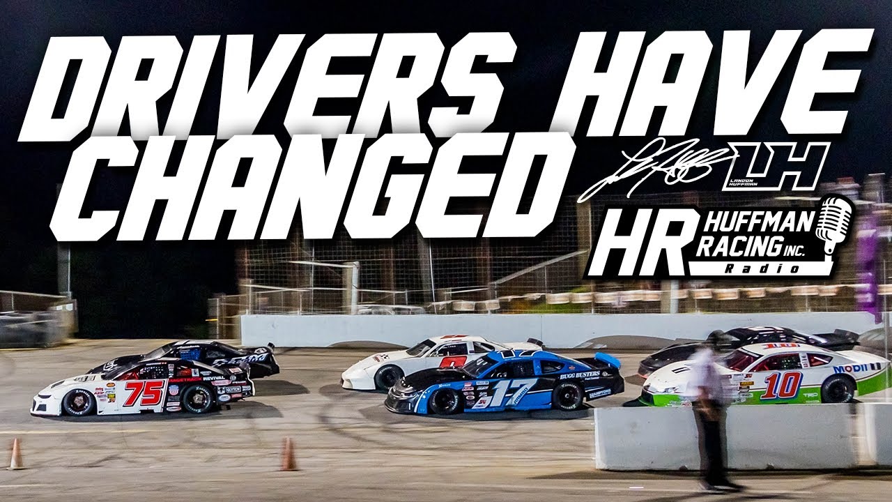 Racers are not what they used to be in local NASCAR ranks! Huffman Racing Radio- Lessons Learned