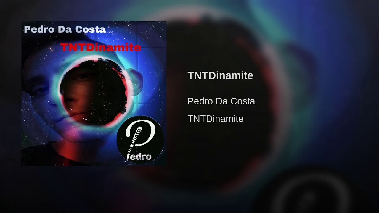 Pedro Da Costa - TNTDinamite (Original Mix)