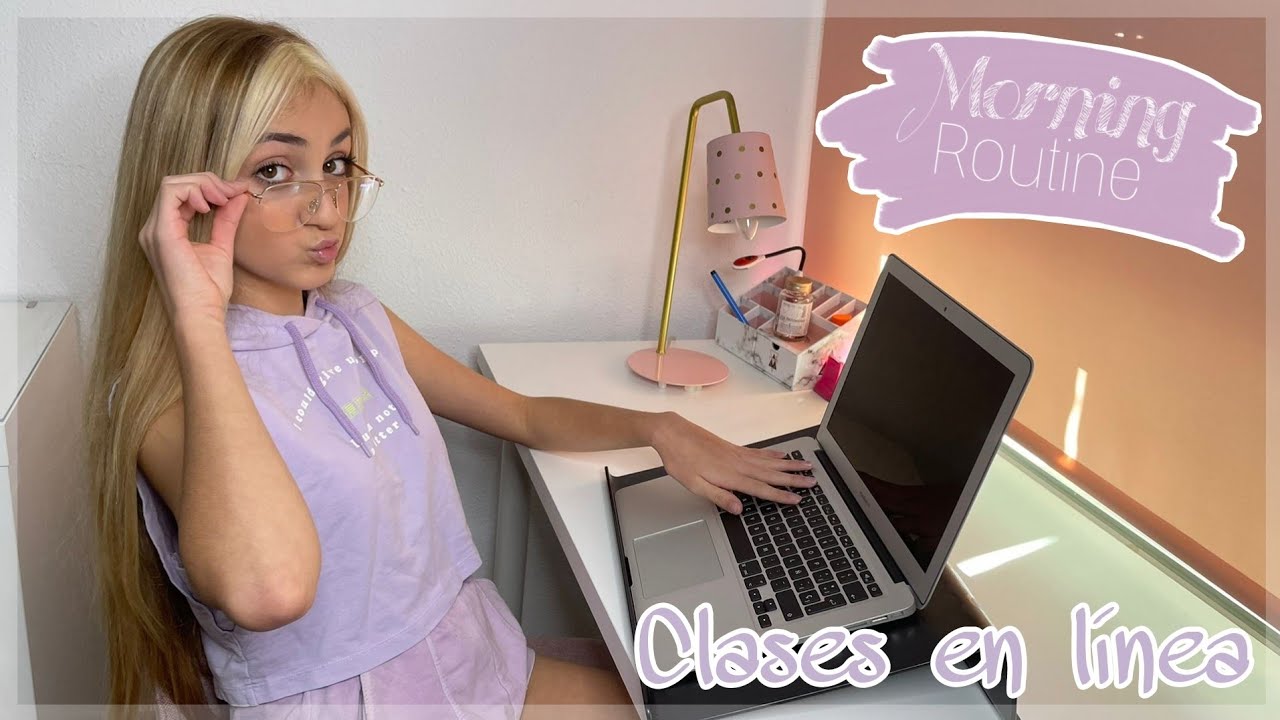 MI RUTINA de MAÑANA con CLASES ONLINE 💻 RUTINA DIARIA con COLEGIO VIRTUAL en CUARENTENA