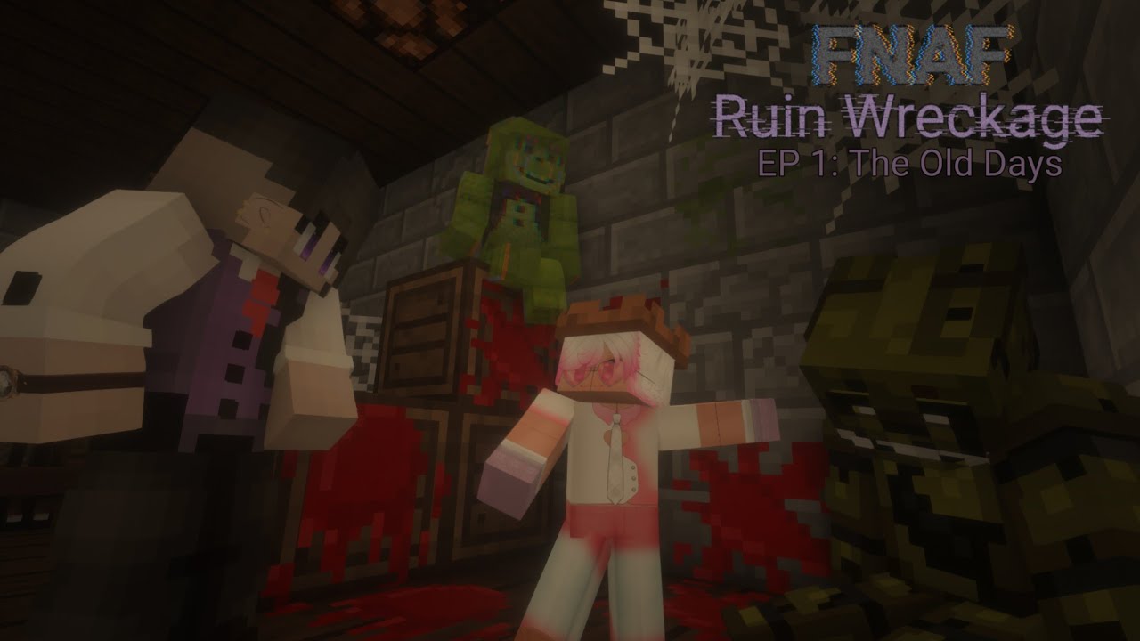 Эпизод 1: Старые времена | FNAF: Ruin Wreckage | Minecraft RP