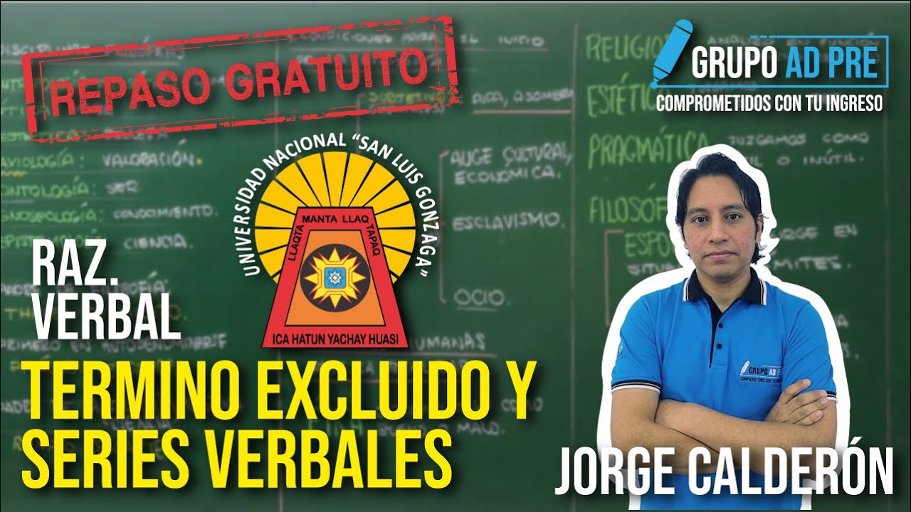 HABILIDAD VERBAL - TÉRMINO EXCLUIDO, SERIES VERBALES, ORACIONES INCOMPLETAS