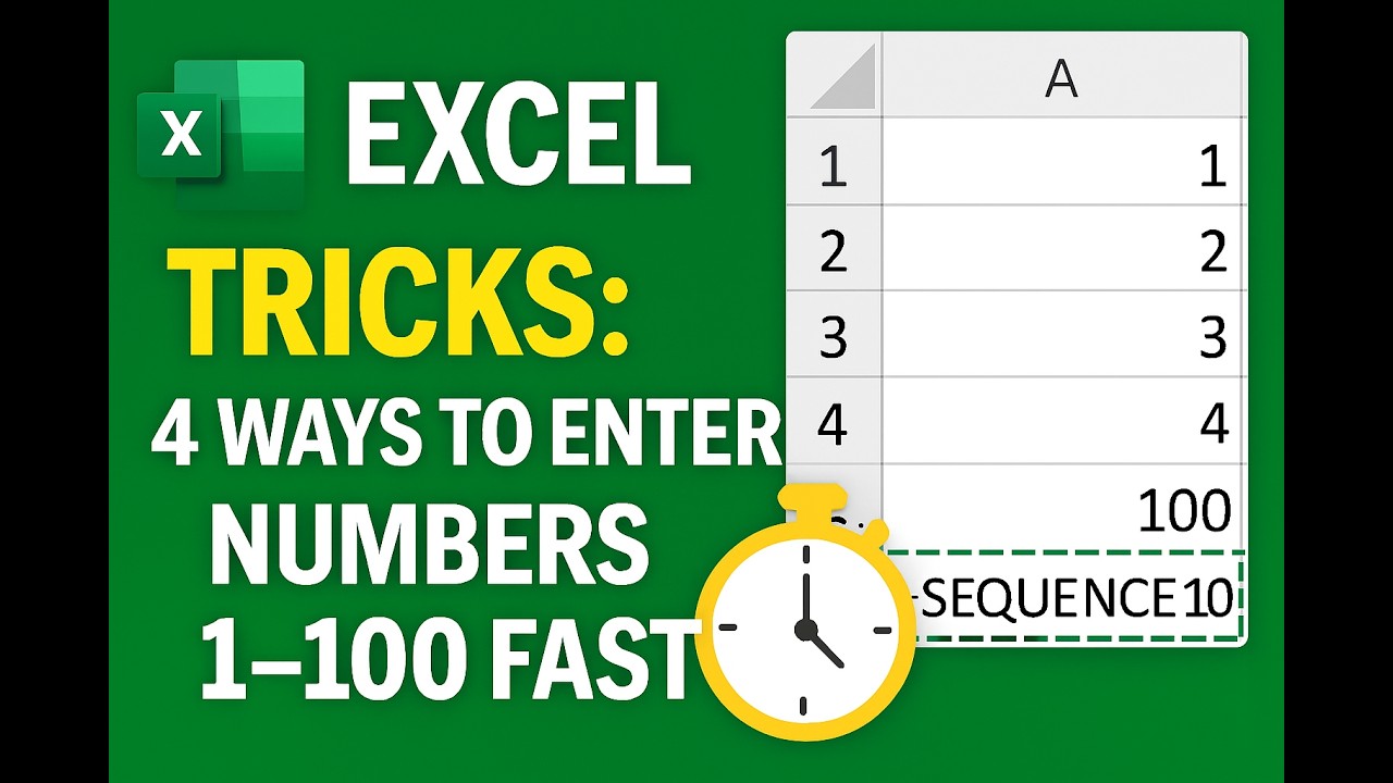 Excel Tricks: 4 Ways to Enter Numbers 1–any Number Fast