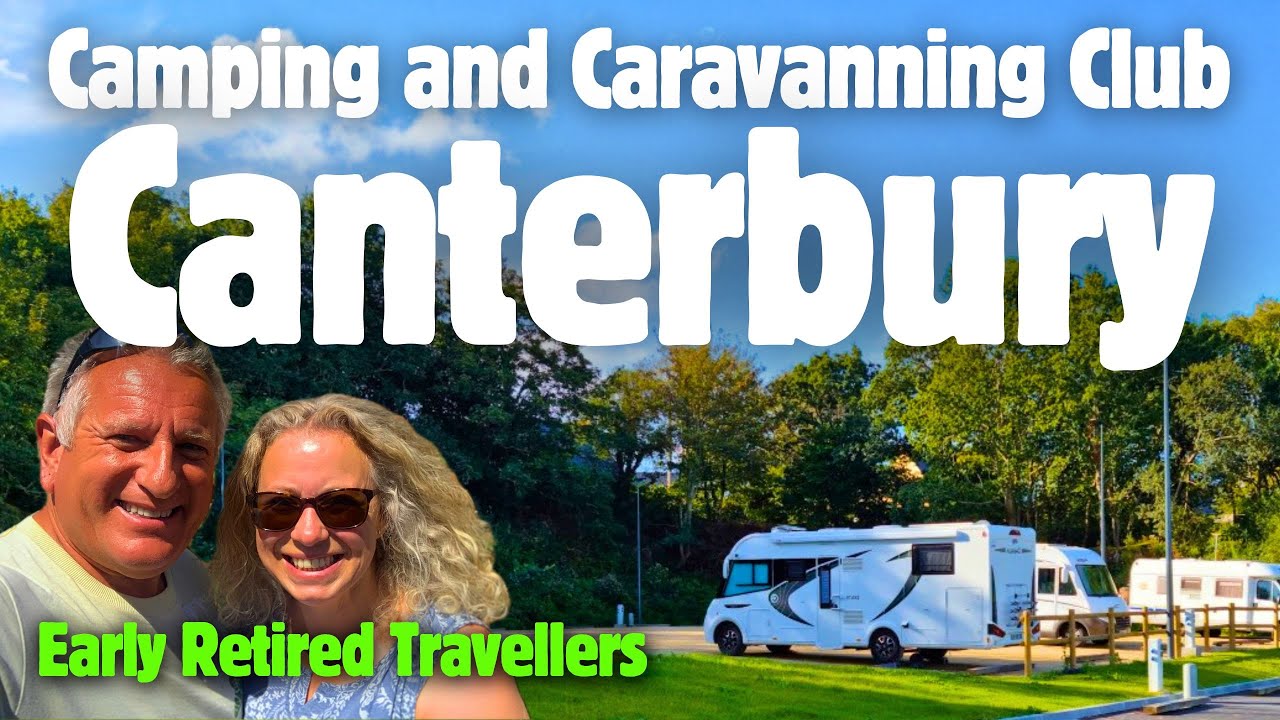 Canterbury Camping and Caravanning Club Campsite, England, C&CC #camping #campsite #caravan